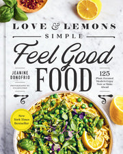 Love and Lemons Simple Feel Good Food