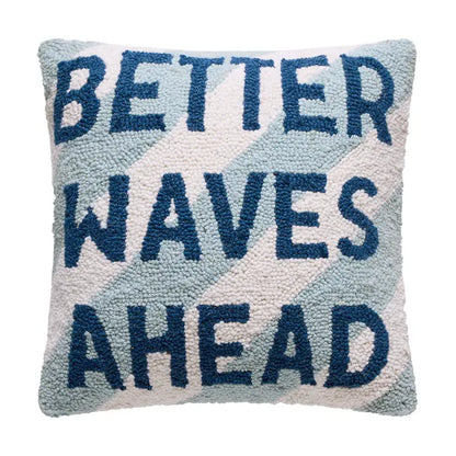 Better Waves Ahead Hook Pillow