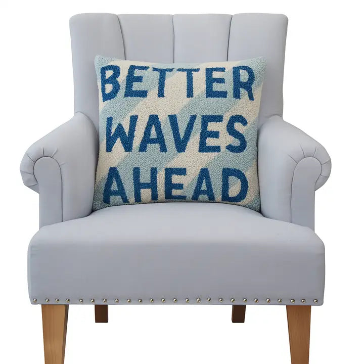 Better Waves Ahead Hook Pillow