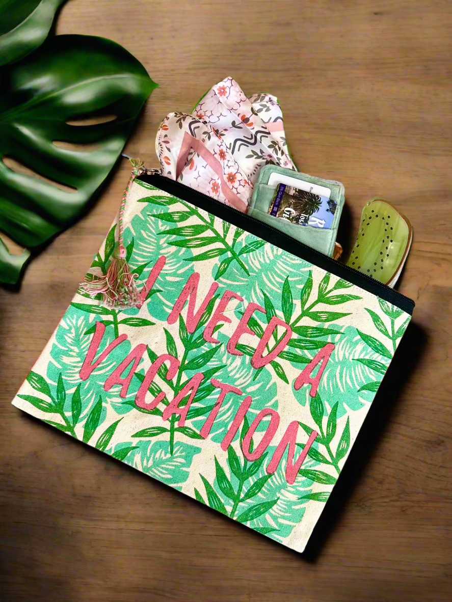 I Need A Vacation Pouch