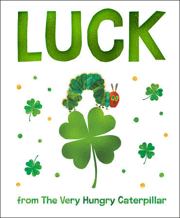 Luck from The Very Hungry Caterpillar