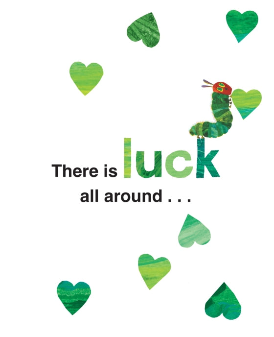 Luck from The Very Hungry Caterpillar