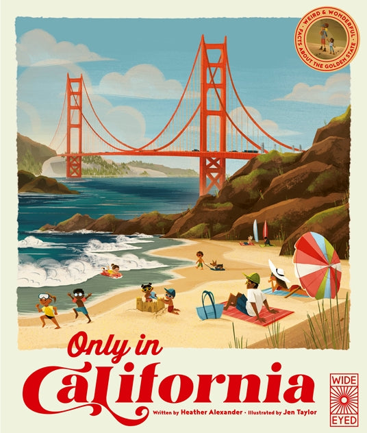 ONLY IN CALIFORNIA