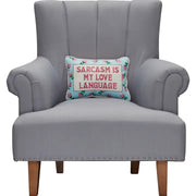 Sarcasm's My Love Embroidered Pillow