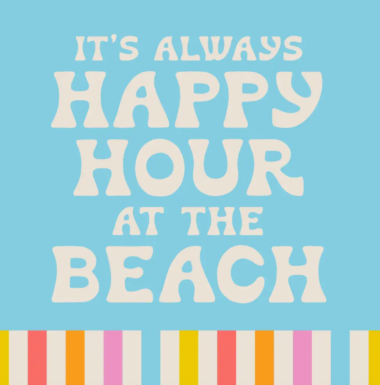 Funny Cocktail Napkins - Happy Hour By The Beach