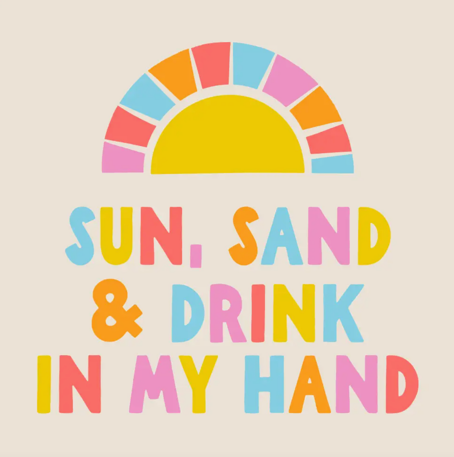 Funny Cocktail Napkins - Sun, Sand & Drink In My Hand