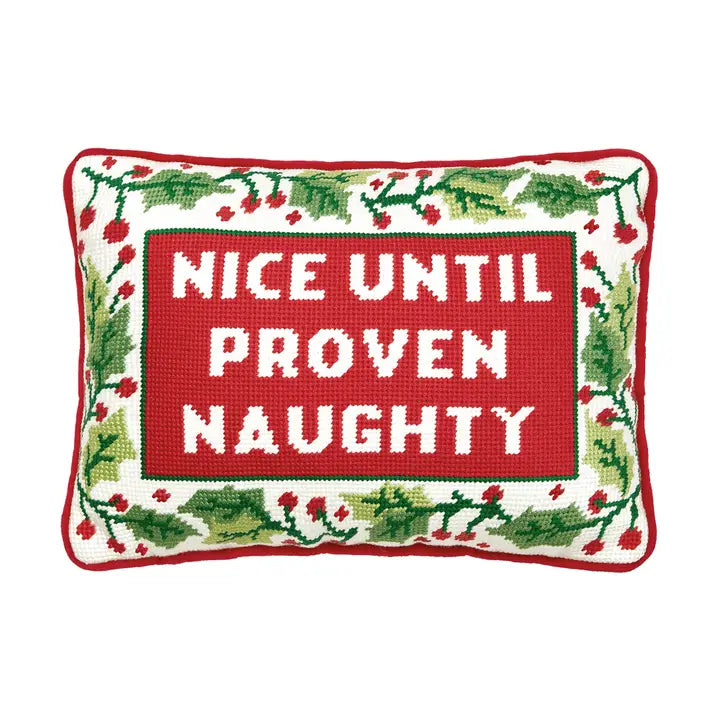 Until Proven Naughty Embroidered Pillow