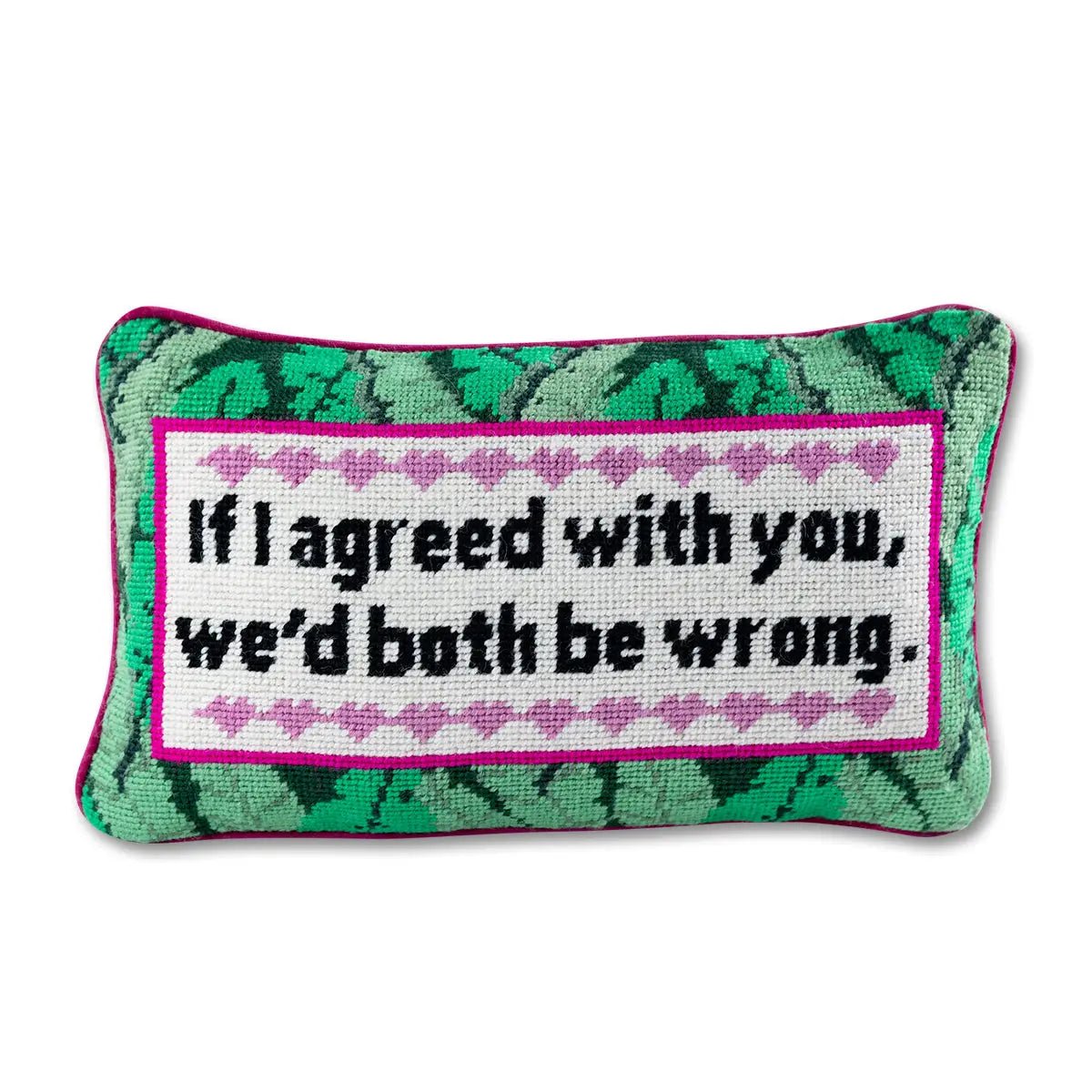 Both Be Wrong Needlepoint Pillow - The Riviera Towel Company