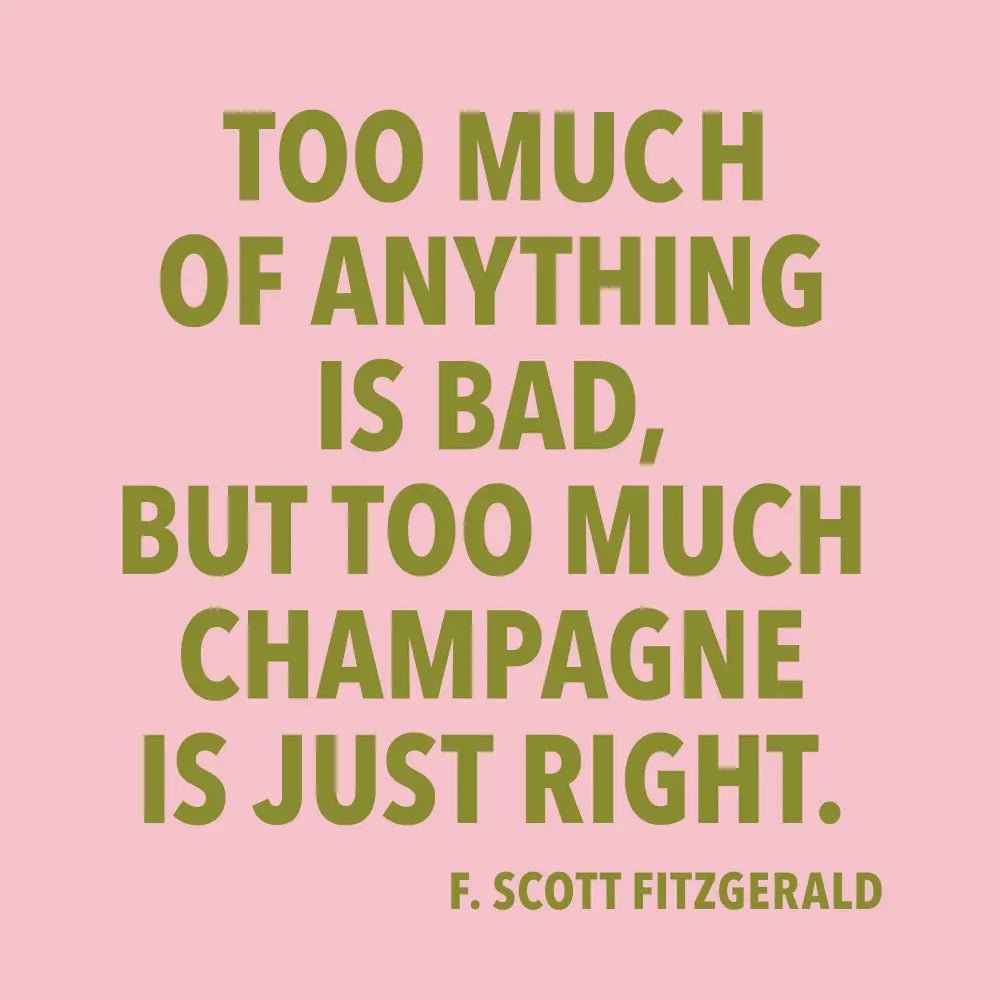 Funny Cocktail Napkins - Too Much Champagne - The Riviera Towel Company