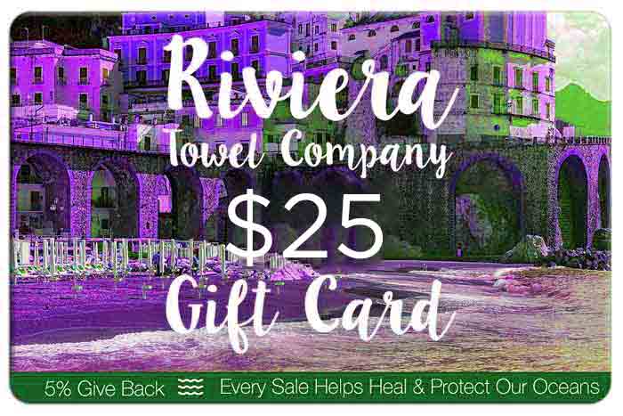 Digital Gift Cards $10-$1000 - The Riviera Towel Company